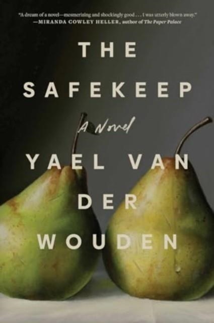 THE SAFEKEEP | 9781668066195 | YAEL VAN DER WOUDEN