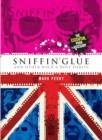 SNIFFIN GLUE | 9781915841223 | MARK PERRY