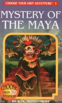 MYSTERY OF THE MAYA | 9781933390055 | R.A. MONTGOMERY 