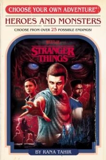 STRANGER THINGS HEROES & MONSTERS CHOOSE | 9780593644744 | RANA TAHIR