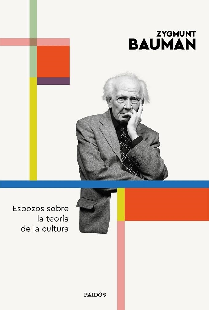 ESBOZOS SOBRE LA TEORÍA DE LA CULTURA | 9788449341847 | BAUMAN, ZYGMUNT