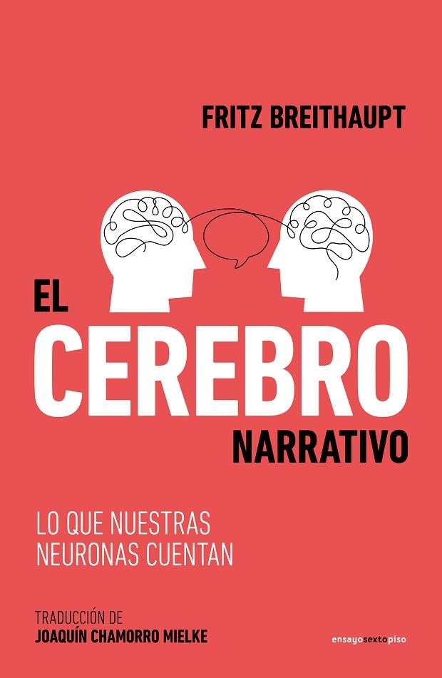 EL CEREBRO NARRATIVO | 9788419261595 | BREITHAUPT, FRITZ