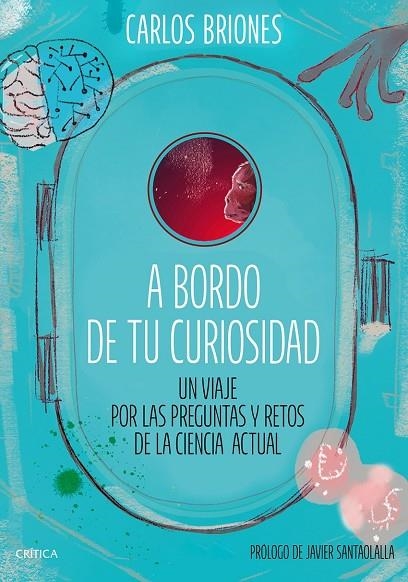 A BORDO DE TU CURIOSIDAD | 9788491996484 | BRIONES LLORENTE, CARLOS/AMATE, KIM