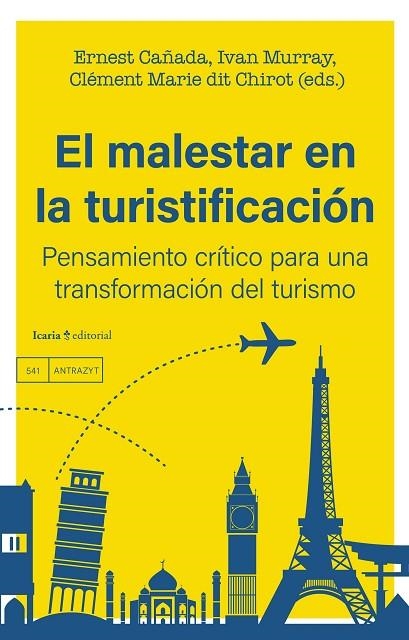 EL MALESTAR EN LA TURISTIFICACIÓN | 9788419778574 | ERNEST CAÑ / IVAN MURRAY