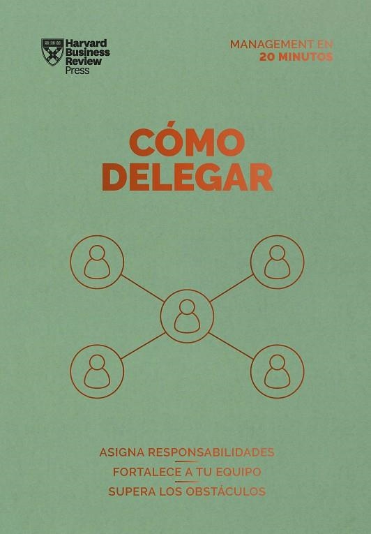 CÓMO DELEGAR | 9788417963767 | HARVARD BUSINESS REVIEW