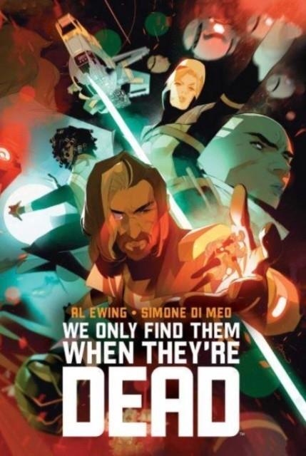 WE ONLY FIND THEM WHEN THEY'RE DEAD DELUXE EDITION | 9781608860869 | AL EWING 