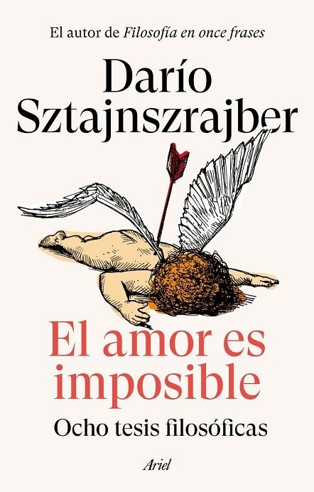 EL AMOR ES IMPOSIBLE | 9788434436732 | SZTAJNSZRAJBER, DARÍO