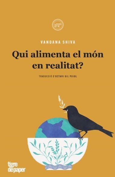 QUI ALIMENTA EL MÓN EN REALITAT? | 9788418705793 | SHIVA, VANDANA