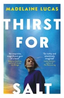 THIRST FOR SALT | 9780861546497 | MADELAINE LUCAS