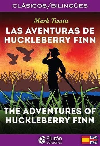 LAS AVENTURAS DE HUCKLEBERRY FINN / THE ADVENTURES OF HUCKLEBERRY FINN | 9788417079529 | MARK TWAIN