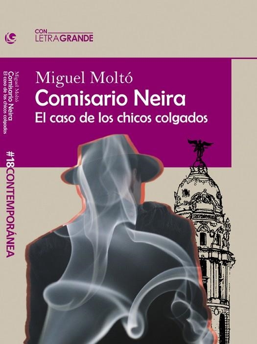 COMISARIO NEIRA (EDICIÓN EN LETRA GRANDE) | 9788412552966 | MOLTÓ, MIGUEL