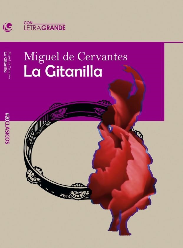 LA GITANILLA | 9788412552942 | DE CERVANTES SAAVEDRA, MIGUEL