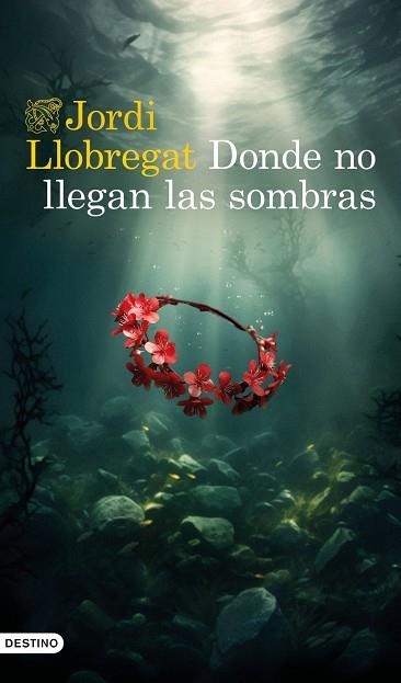 DONDE NO LLEGAN LAS SOMBRAS | 9788423364008 | LLOBREGAT, JORDI