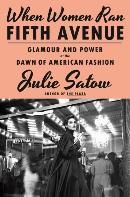 WHEN WOMEN RAN FIFTH AVENUE | 9780385548755 | JULIE SATOW