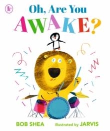 OH, ARE YOU AWAKE? | 9781529520699 | BOB SHEA