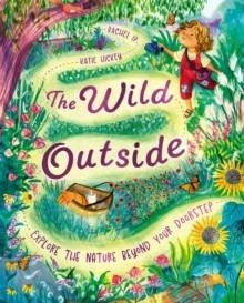 THE WILD OUTSIDE | 9781526365224 | RACHEL IP