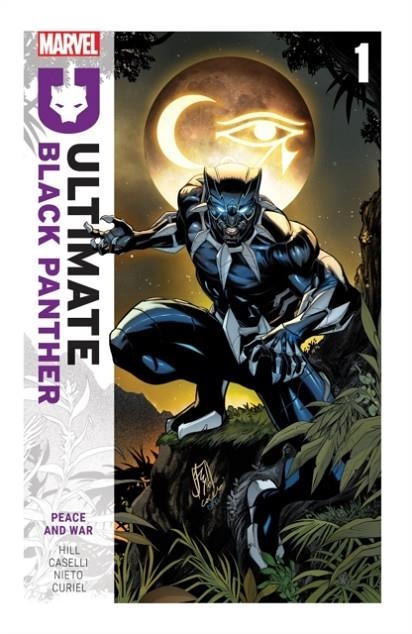 ULTIMATE BLACK PANTHER BY BRYAN HILL VOL. 1: PEACE AND WAR | 9781302957308 | BRYAN HILL