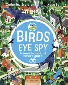 RSPB BIRD’S EYE SPY | 9781526662880 | CATHERINE BRERETON