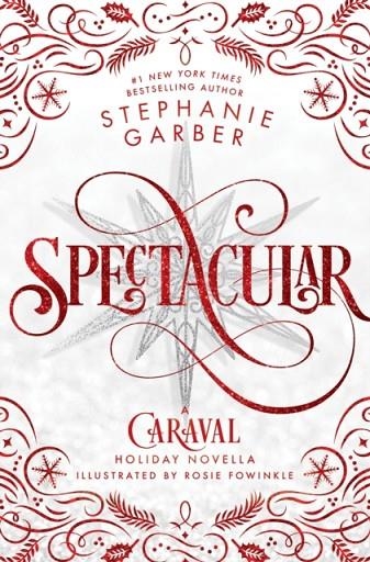 SPECTACULAR | 9781250893406 | STEPHANIE GARBER