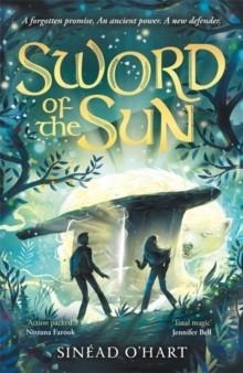 SWORD OF THE SUN | 9781800785106 | SINEAD O'HART