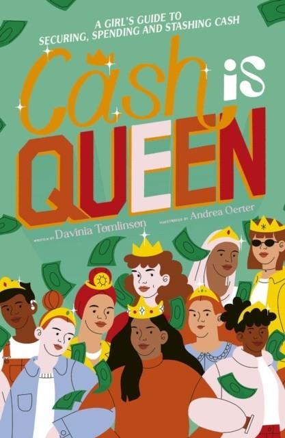 CASH IS QUEEN | 9780711276345 | DAVINIA TOMLINSON