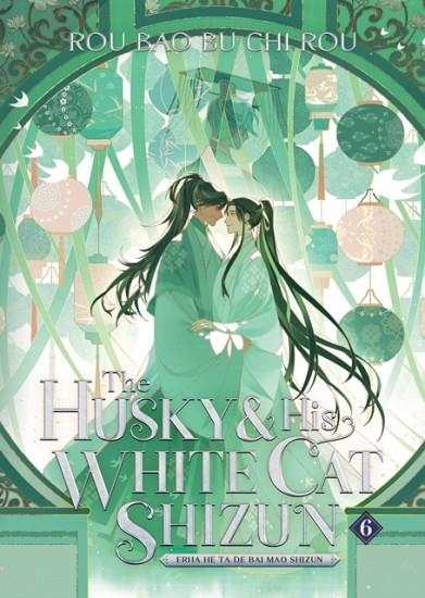 THE HUSKY AND HIS WHITE CAT SHIZUN (NOVEL) VOL. 6 | 9781685797638 | ROU BAO BU CHI ROU