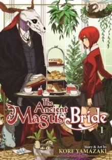 THE ANCIENT MAGUS' BRIDE VOL. 1 : 1 | 9781626921870 | KORE YAMAZAKI