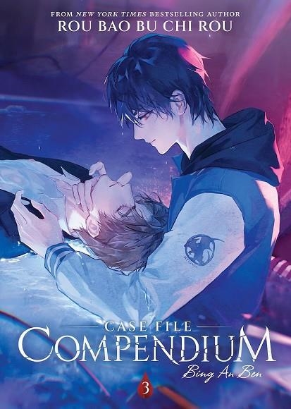 CASE FILE COMPENDIUM: BING AN BEN (NOVEL) VOL. 3 | 9781685797744 | ROU BAO BU CHI ROU 