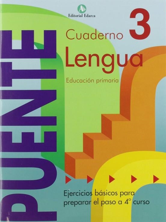 PUENTE, LENGUAJE, 3 EDUCACIÓN PRIMARIA | 9788478874521 | MARTÍ FUSTER, ROSA MARÍA