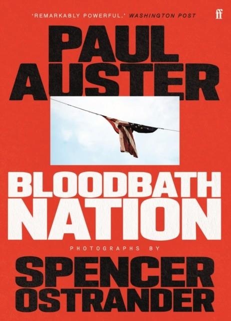 BLOODBATH NATION | 9780571377572 | PAUL AUSTER