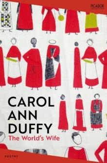 THE WORLD'S WIFE | 9781035038541 |  CAROL ANN DUFFY