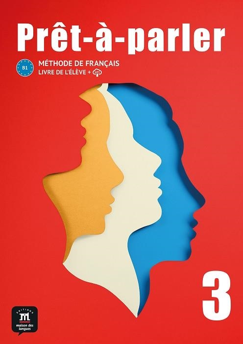 PRÊT-À-PARLER 3. LIVRE DE L'ÉLÈVE | 9788411571494 | BIRAS, PASCAL/CHEVRIEZ, ANNA/FAURITTE, FRANKIE/RODRIGUEZ TOMP, ARACELI