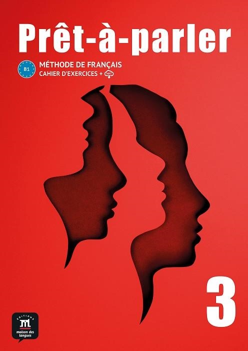 PRÊT-À-PARLER 3. CAHIER D'EXERCICES | 9788411571241 | BIRAS, PASCAL/BOUTRY, ASTRID/TARARI, ANISSA/PACE, STÉPHANIE/RODRIGUEZ TOMP, ARACELI