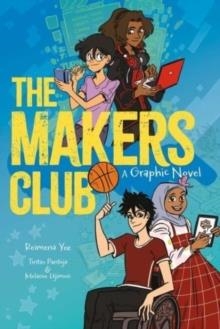 THE MAKERS CLUB | 9781524889753 | REIMENA YEE