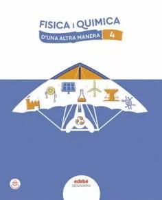 FÍSICA I QUÍMICA. D'UNA ALTRA MANERA 4 ESO  | 9788468365480 | V.V.A.A.