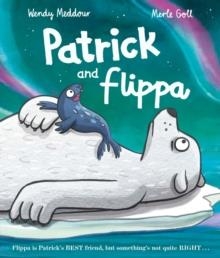 PATRICK AND FLIPPA | 9780192788160 | WENDY MEDDOUR