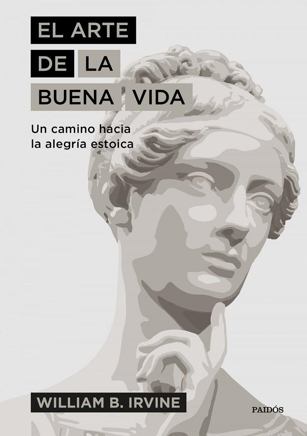 EL ARTE DE LA BUENA VIDA | 9788449335976 | WILLIAM B.  IRVINE