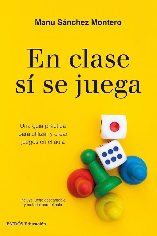 EN CLASE SÍ SE JUEGA | 9788449338472 | MANU  SÁNCHEZ MONTERO