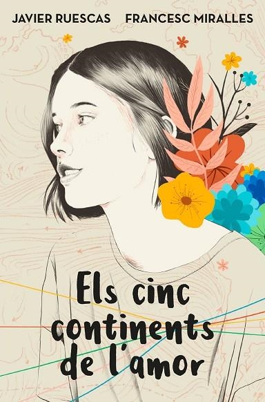 ELS CINC CONTINENTS DE L'AMOR | 9788417515744 | FRANCESC  MIRALLES/JAVIER  RUESCAS