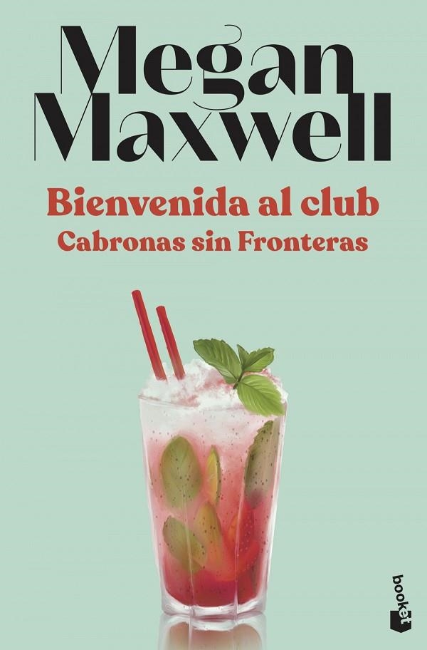 BIENVENIDA AL CLUB CABRONAS SI | 9788408230557 | MEGAN  MAXWELL