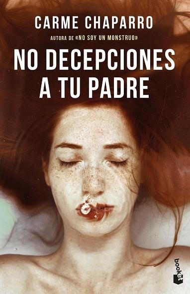 NO DECEPCIONES A TU PADRE | 9788467067101 | CARME  CHAPARRO