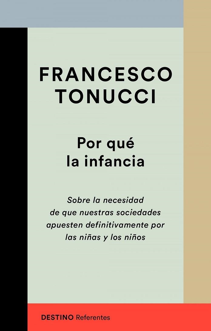 POR QUÉ LA INFANCIA | 9788423356447 | FRANCESCO TONUCCI