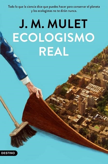 ECOLOGISMO REAL | 9788423359202 | J.M. MULET