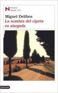 LA SOMBRA DEL CIPRÉS ES ALARGADA | 9788423339143 | MIGUEL DELIBES