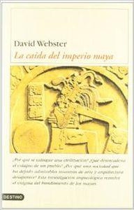 LA CAÍDA DEL IMPERIO MAYA | 9788423335374 | DAVID WEBSTER