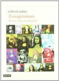 TRANSGRESIONES | 9788423334452 | ANTHONY JULIUS