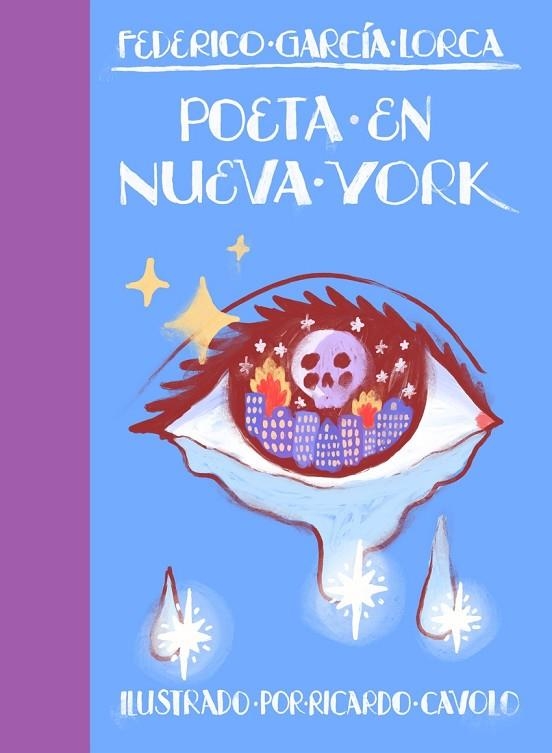 POETA EN NUEVA YORK | 9788419466242 | FEDERICO GARCÍA LORCA. ILUSTRADO POR RICARDO CAVOLO