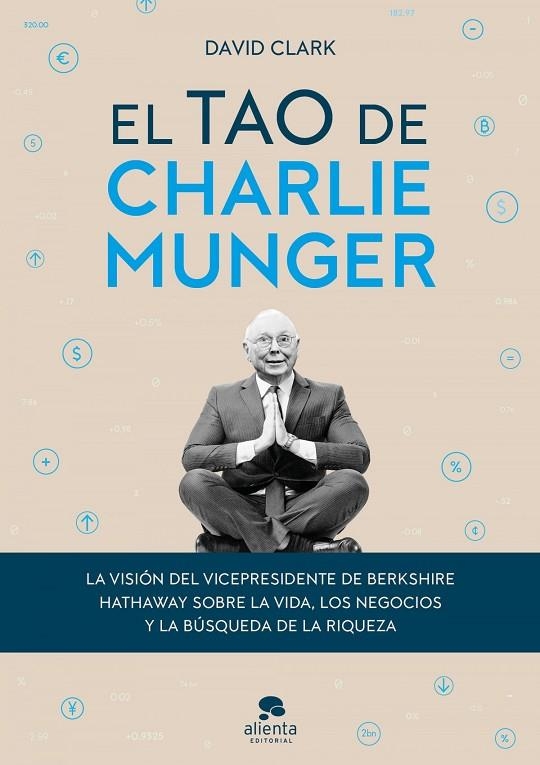 EL TAO DE CHARLIE MUNGER | 9788413440842 | DAVID  CLARK