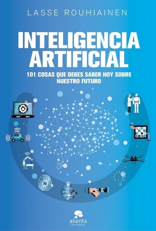 INTELIGENCIA ARTIFICIAL | 9788417568085 | LASSE ROUHIAINEN