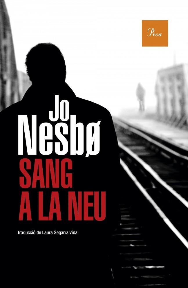 SANG A LA NEU | 9788475888354 | JO NESBO